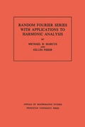 Cover: Random Fourier Series with Applications to Harmonic Analysis - Princeton University Press