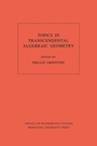 Cover: Topics in Transcendental Algebraic Geometry - Princeton University Press