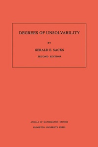 Enlarge image Cover: Degrees of Unsolvability - Princeton University Press