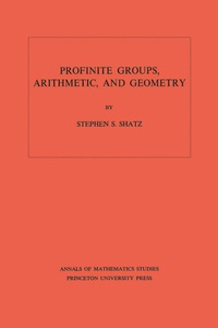 Abbildung von: Profinite Groups, Arithmetic, and Geometry - Princeton University Press