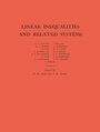 Cover: Linear Inequalities and Related Systems - Princeton University Press