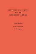 Cover: Lectures on Curves on an Algebraic Surface - Princeton University Press