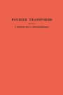 Cover: Fourier Transforms - Princeton University Press
