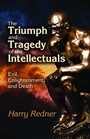 Cover: The Triumph and Tragedy of the Intellectuals - Routledge