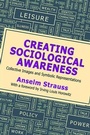 Cover: Creating Sociological Awareness - Routledge