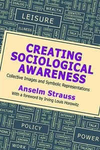 Enlarge image Cover: Creating Sociological Awareness - Routledge