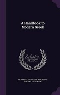 Cover: A Handbook to Modern Greek - Palala Press