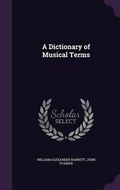 Cover: A Dictionary of Musical Terms - Palala Press