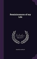 Cover: Reminiscences of my Life - Palala Press