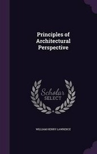 Enlarge image Cover: Principles of Architectural Perspective - Palala Press