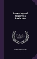 Cover: Increasing and Improving Production - Palala Press