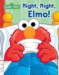 Cover: Sesame Street: Night, Night, Elmo! - Reader's Digest Association