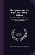 Cover: The Speeches of the Right Hon. Henry Grattan - Palala Press