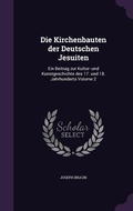 Cover: Die Kirchenbauten der Deutschen Jesuiten - Palala Press