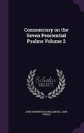 Cover: Commentary on the Seven Penitential Psalms Volume 2 - Palala Press