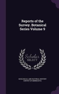 Enlarge image Cover: Reports of the Survey. Botanical Series Volume 9 - Palala Press