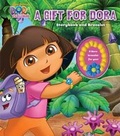 Cover: Dora the Explorer a Gift for Dora - Studio Fun International