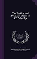 Cover: The Poetical and Dramatic Works of S.T. Coleridge - Palala Press