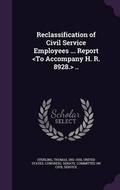 Cover: Reclassification of Civil Service Employees ... Report .. - Palala Press