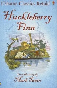 Enlarge image Cover: Huckleberry Finn - Usborne Books