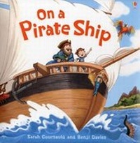 Enlarge image Cover: On a Pirate Ship - Usborne Publishing Ltd