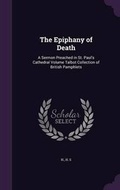 Cover: The Epiphany of Death - Palala Press