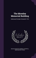 Cover: The Moseley Memorial Building - Palala Press
