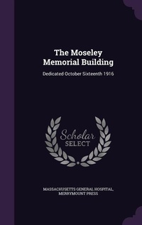 Enlarge image Cover: The Moseley Memorial Building - Palala Press