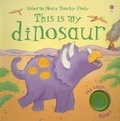 Cover: This Is My Dinosaur - Usborne Books