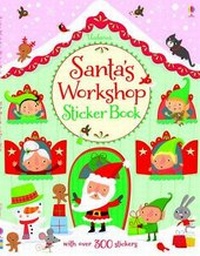 Enlarge image Cover: Santa's Workshop Sticker Book - Usborne Books