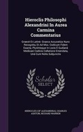 Cover: Hieroclis Philosophi Alexandrini In Aurea Carmina Commentarius - Palala Press