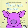 Cover: That's Not My Pig... - Usborne Books