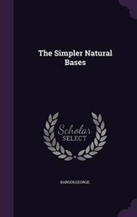 Enlarge image Cover: The Simpler Natural Bases - Palala Press