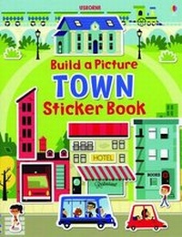 Enlarge image Cover: Build a Picture Sticker Book Towns - Usborne Books