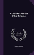 Cover: A Grateful Spiritand Other Sermons - Palala Press