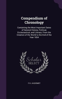 Enlarge image Cover: Compendium of Chronology - Palala Press
