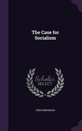 Cover: The Case for Socialism - Palala Press