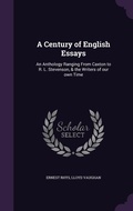 Cover: A Century of English Essays - Palala Press