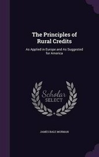 Enlarge image Cover: The Principles of Rural Credits - Palala Press