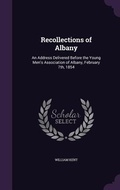 Cover: Recollections of Albany - Palala Press