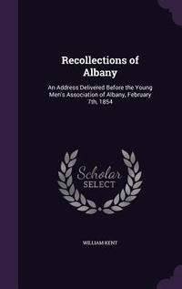 Enlarge image Cover: Recollections of Albany - Palala Press