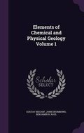 Cover: Elements of Chemical and Physical Geology Volume 1 - Palala Press