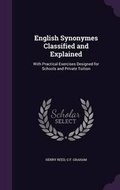 Cover: English Synonymes Classified and Explained - Palala Press