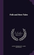 Cover: Folk and Hero Tales - Palala Press