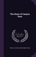 Cover: The Heart of Canyon Pass - Palala Press