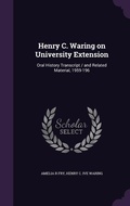 Cover: Henry C. Waring on University Extension - Palala Press