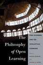 Cover: The Philosophy of Open Learning - Peter Lang Verlag