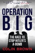 Cover: Operation Big - Amberley Publishing