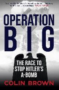 Enlarge image Cover: Operation Big - Amberley Publishing