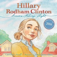 Enlarge image Cover: Hillary Rodham Clinton - Simon & Schuster Books for Young Readers